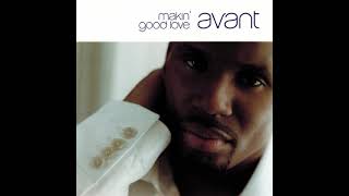Avant - Makin' Good Love (Clean Radio Edit)
