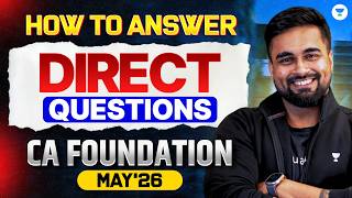 How to Answer Direct Questions l Business Law l CA Foundation l CA CS Shantam Gupta