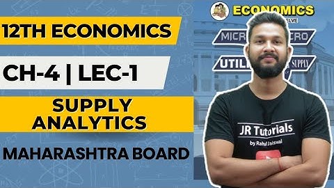 12th Economics | Chapter 4 | Supply Analysis | Lecture 1 | Maharashtra Board |