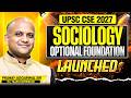Sociology Optional Foundation Batch Launched for UPSC CSE 2027 | Pranay Aggarwal Sir | Sarrthi IAS
