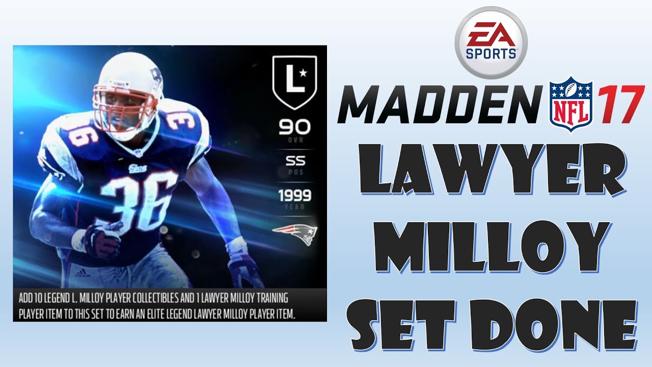 Madden 17 Ultimate Team LAWYER MILLOY LEGEND COLLECTION DONE YouTube