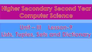 12 Computer Science Unit-III Chapter-9 Lists, Tipples, Sets and Dictionary Part-2 EM.