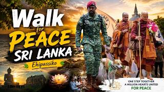 Walk For Peace Sri Lanka - Ehipassiko