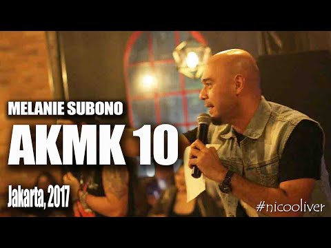 AKMK 10 MELANIE SUBONO - JAKARTA, 2017 ~ VIDEO PROFILE NICO OLIVER