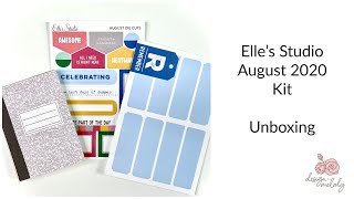 ** Take 2 - Fixed the Audio ** Elle’s Studio August 2020 Kit | Unboxing @DesignbyMelody