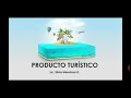 PRODUCTO TURISTICO