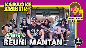 Jamrud - Reuni Mantan KARAOKE AKUSTIK Nada Cewek Do = B (Labusel)