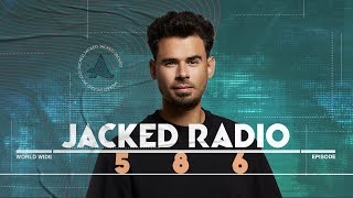 Jacked Radio #586 by Afrojack