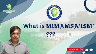 what is MIMAMSAISM ?