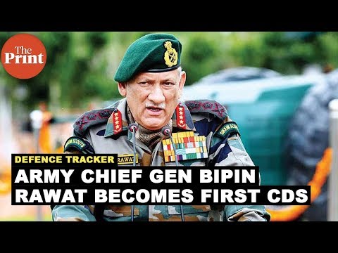 Army chief Gen Bipin Rawat becomes first CDS. But what will be his role