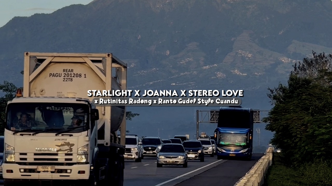 Starlight X Joanna X Stereo Love X Rutinitas Radong X Ranto Gudel Style Cuandu Kane by Raha Sofan