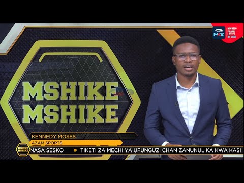 MSHIKEMSHIKE AZAM TV 31 07 2025 