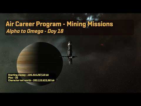 Eve Online Alpha to Omega: Air Career Program Mining Missions | Day 18
