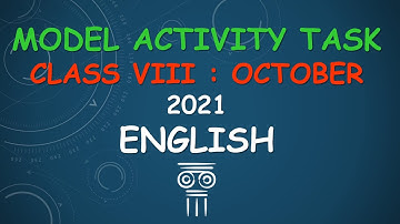 Model Activity Task Class VIII English October
