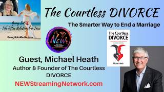 The Courtless DIVORCE with Michael Heath