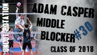 30 adam casper uncut middle blocker class of 2018