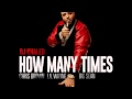 How Many TImes (Clean) DJ Khaled Feat. Chris Brown, Big Sean, Lil Wayne