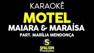 MOTEL - Maiara e Maraísa Part  Marília Mendonça (KARAOKÊ VERSION)