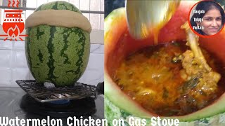 Watermelon Chicken on Gas Stove | YouTube చరిత్రలో మొదటిసారి గ్యాస్ స్టవ్ మీద పుచ్చకాయ చికెన్ Hacks