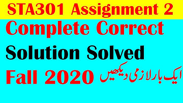 STA301 Assignment 2 Complete Correct Solution Solved Fall 2020