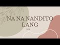 Na Na Nandito Lang - Bini (Lyrics) | LG Music