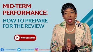 Mid-Term Performance: How to prepare for the review