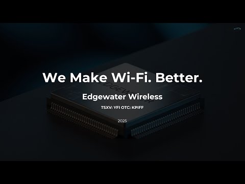Edgewater Wireless Systems Inc. (TSX-V: YFI) Webcast | Planet MicroCap Showcase: TORONTO 2025