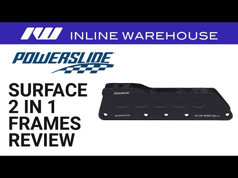 Powerslide Surface 2 in 1 Frames Review