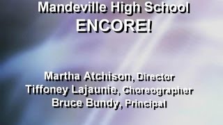 Mandeville High School Show Choir ENCORE!