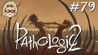 Pathologic 2 (Ep. 79 – Ripper)