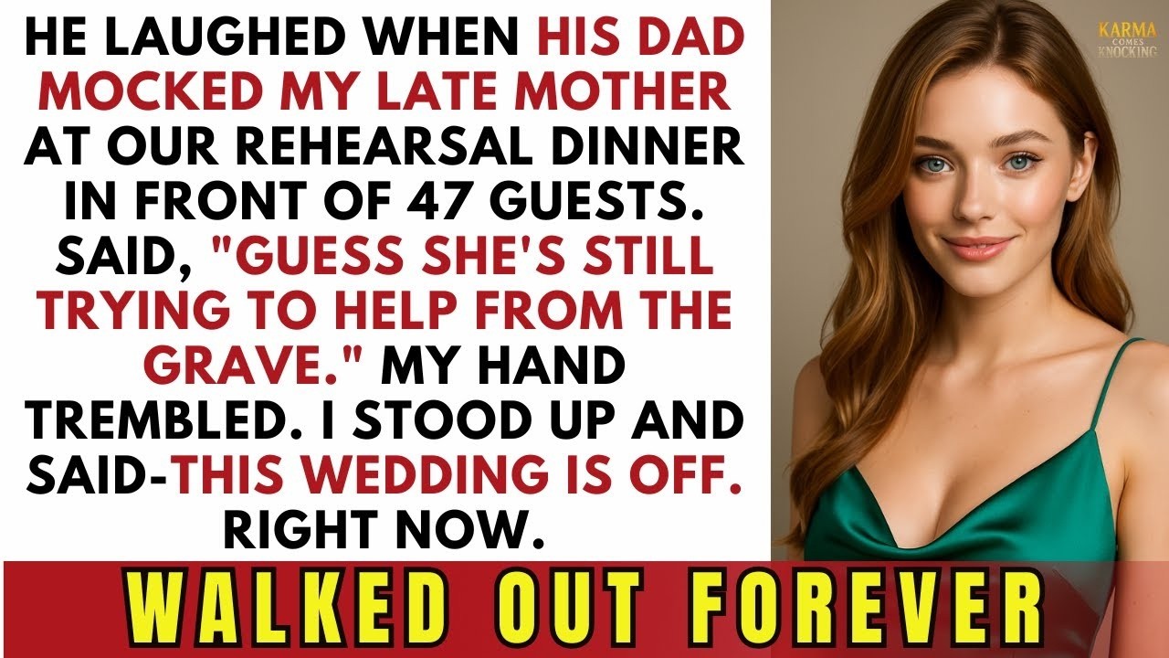 My Fiancé Mocked My Late Mom At Rehearsal Dinner—So I Called Off The Wedding On The Spot