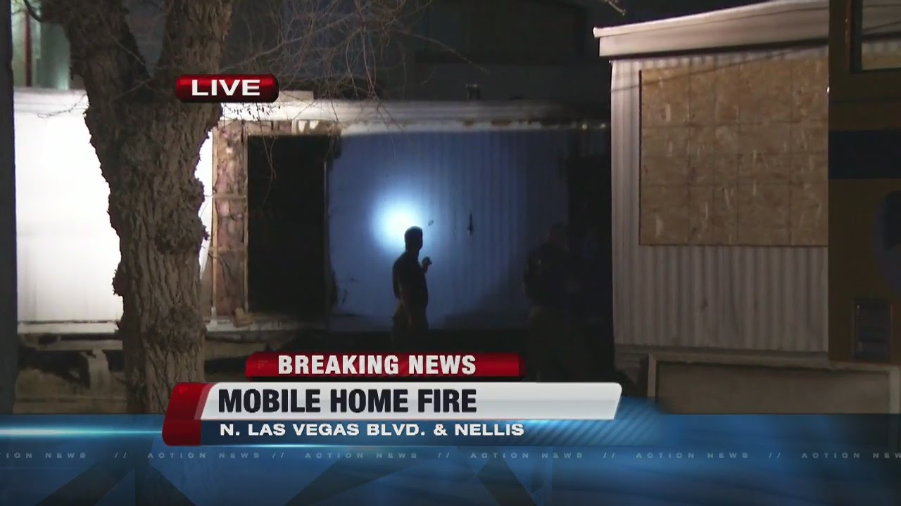 Abandoned mobile home catches fire near Nellis, Las Vegas boulevards ...