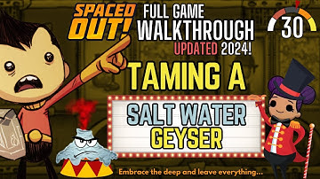 Oxygen Not Included: Spaced Out Walkthrough Part 30 (2024)