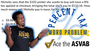ASVAB Arithmetic Reasoning - Percent Tax and Discount Word Problem (Practice Test Question)