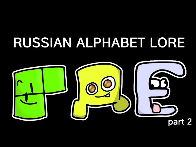 Alphabet lore Russian Part 2 : r/alphabetfriends