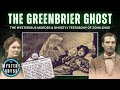 The Greenbrier Ghost Murder | Supernatural True Crime Documentary