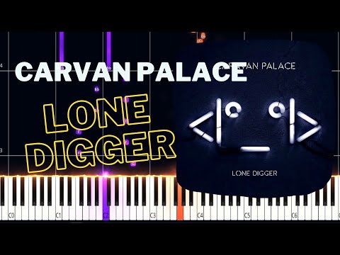 Lone Digger - Caravan Palace