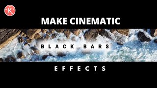 How To Make Cinematic Black Bars Open Close Effect Kinemaster App Tutorial