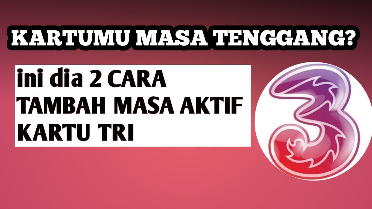 2 CARA MEMPERPANJANG MASA AKTIF KARTU TRI | tambah masa aktif 3 |cara