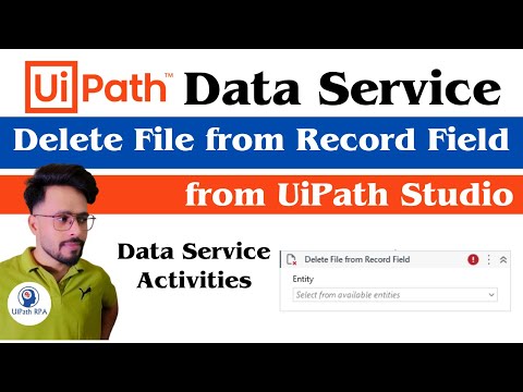 Delete File from Record Field Activity UiPath Data Service