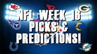NFL Week 16 2020 Picks & Predictions!