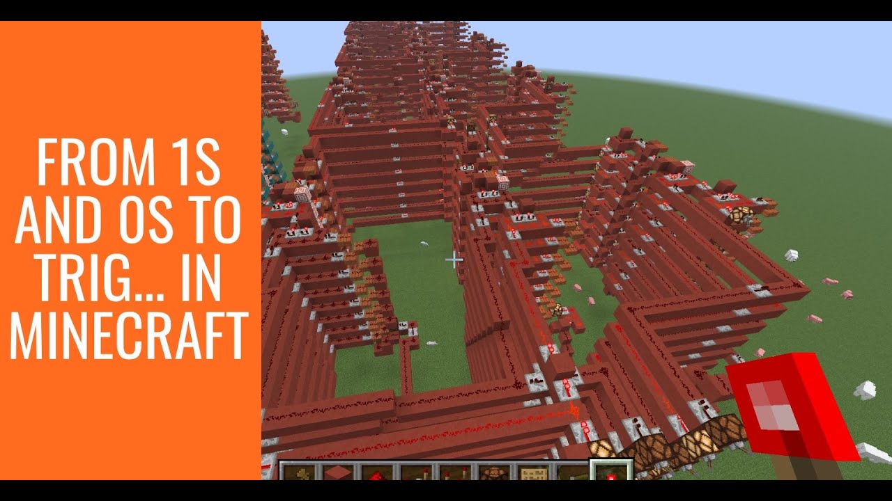 From 1s and 0s to Trig.. (ft. Minecraft Redstone)