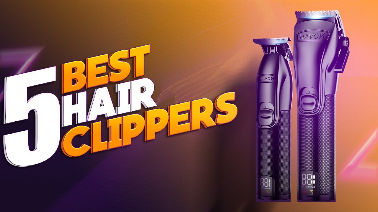 5 BEST Hair Clippers 2025