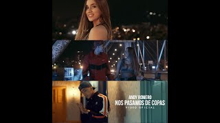 Celebrity ANDY ROMERO - NOS PASAMOS DE COPAS (Official Video) Net Worth