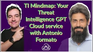 TI Mindmap: Your Threat Intelligence Cloud service w Bring Your Own Key model with Antonio Formato