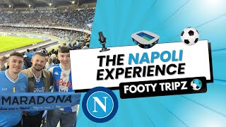 The Napoli Experience | Naples Fan Guide