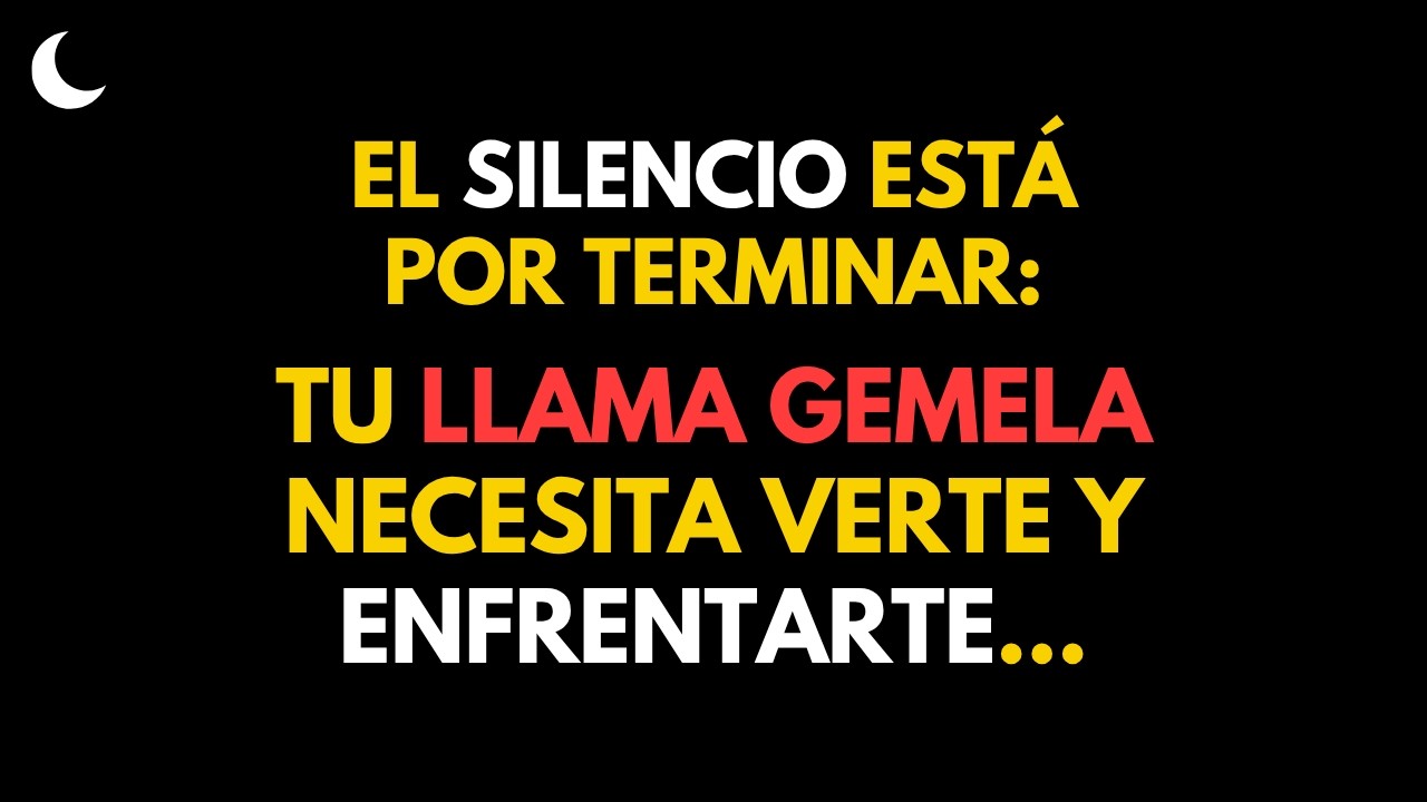 SEÑALES de Que El Silencio de Tu Llama Gemela Está Por Terminar