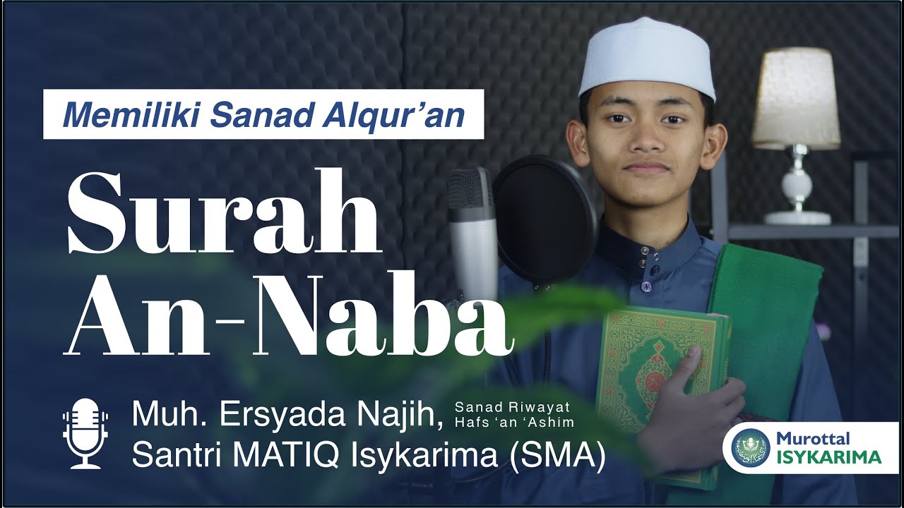 Surah An Naba Merdu | Ersyada Najih, Bersanad (Riwayat Hafs 'An 'Ashim)