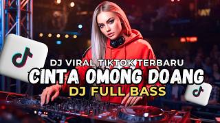 CINTA OMONG DOANG 💘 DJ SLOW FULL BASS 💥🔊 VIRAL TIKTOK 2026