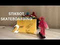 Stikbot skateboarding 2